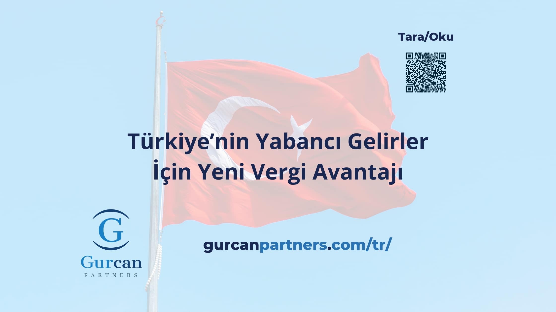 Türkiye’nin Yabancı Gelirler İçin Yeni Vergi Avantajı